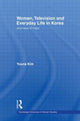 Book cover of: Women, Television and Everyday Life in Korea. By: Youna Kim