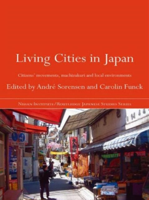 Book cover of: Living Cities in Japan. By: André Sorensen