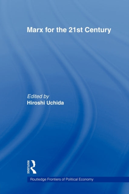 Book cover of: Marx for the 21st Century. By: Hiroshi Uchida
