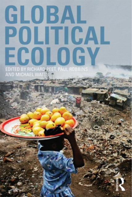 Book cover of: Global Political Ecology. By: Richard Peet
