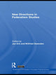 Book cover of: New Directions in Federalism Studies. By: Jan Erk