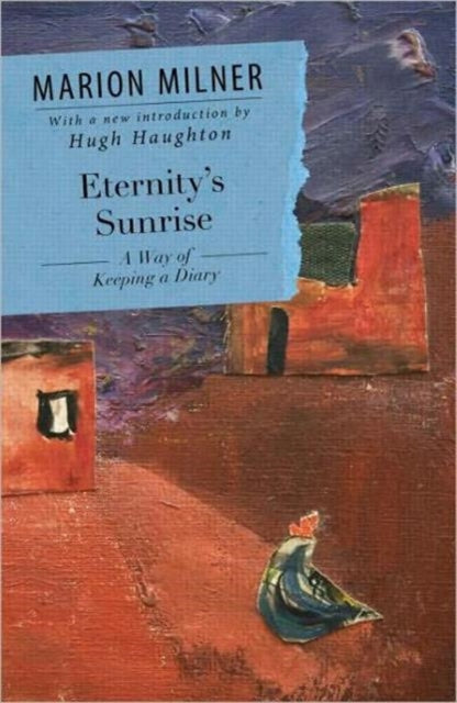 Book cover of: Eternity's Sunrise. By: Marion Blackett Milner
