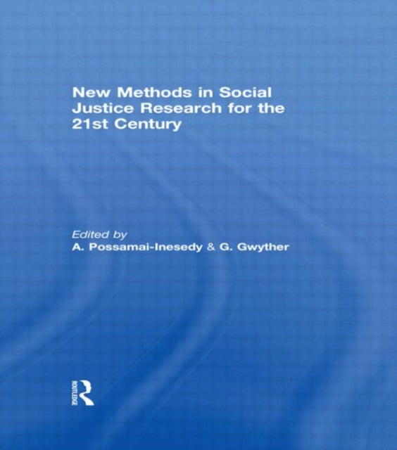 Book cover of: New Methods in Social Justice Research for the Twenty-First Century