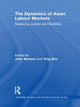 Book cover of: Dynamics of Asian Labour Markets. By: Benson, John