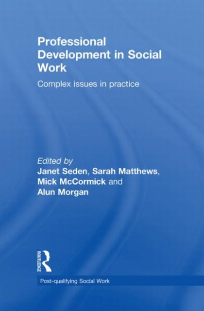 Book cover of: Professional Development in Social Work. By: Sarah Matthews