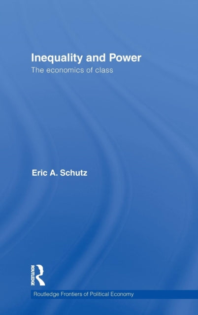 Book cover of: Inequality and Power. By: Eric A. Schutz