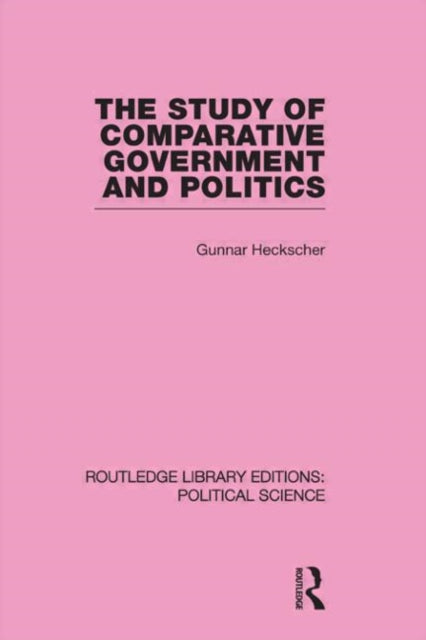 Book cover of: Study of Comparative Government and Politics. By: Gunnar Heckscher