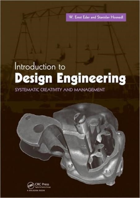 Book cover of: Introduction to Design Engineering. By: W. E. Eder