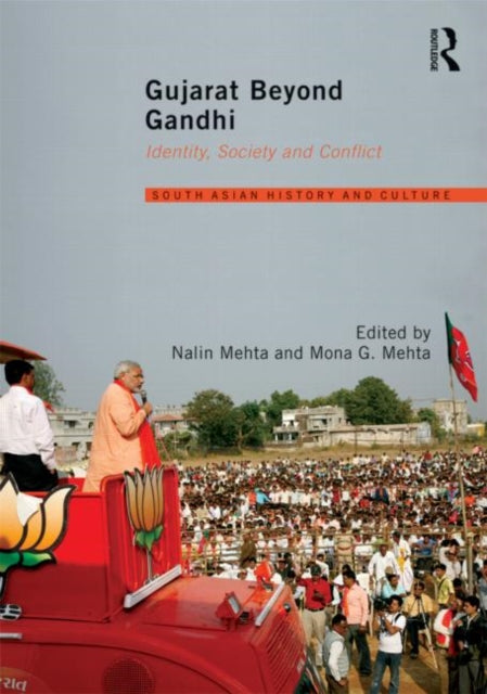 Book cover of: Gujarat Beyond Gandhi. By: Nalin Mehta