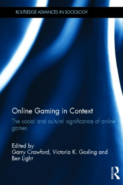 Book cover of: Online Gaming in Context. By: Garry Crawford