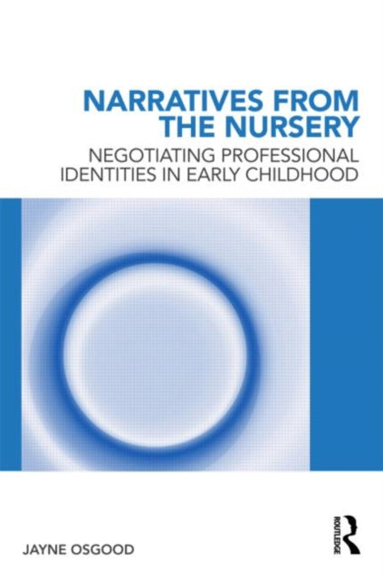 Book cover of: Narratives from the Nursery. By: Jayne Osgood