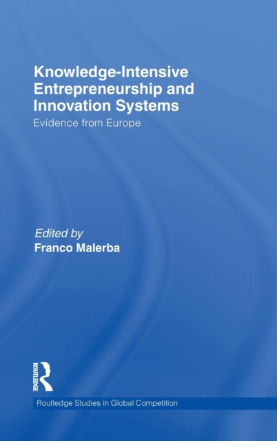Book cover of: Knowledge Intensive Entrepreneurship and Innovation Systems. By: Malerba, Franco