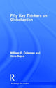 Book cover of: Fifty Key Thinkers on Globalization. By: William D. Coleman