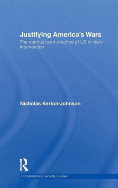 Justifying America's Wars
