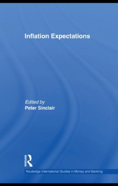 Book cover of: Inflation Expectations. By: Peter J. N. Sinclair