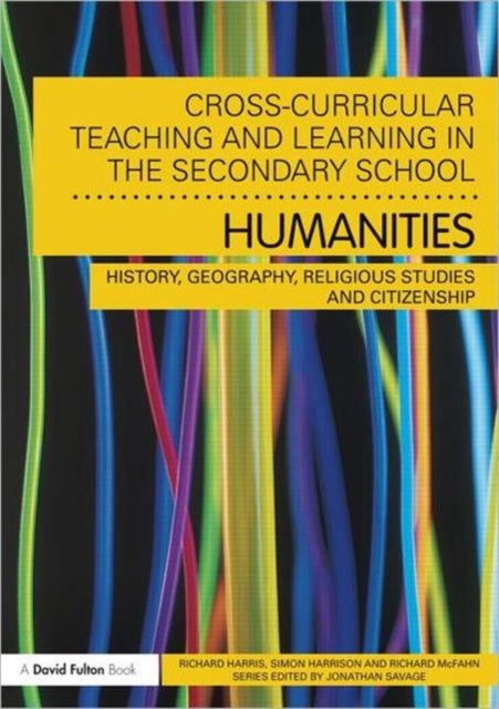Book cover of: Cross-Curricular Teaching and Learning in the Secondary School... Humanities. By: Richard Harris