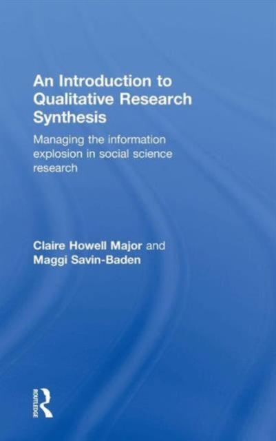 Book cover of: Introduction to Qualitative Research Synthesis. By: Claire Howell Major