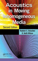 Book cover of: Acoustics in Moving Inhomogeneous Media. By: Vladimir Ostashev