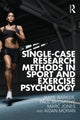 Book cover of: Single-Case Research Methods in Sport and Exercise Psychology. By: Jamie Barker
