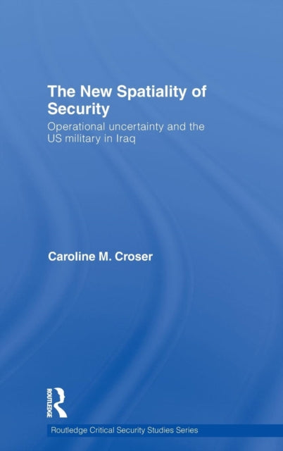 Book cover of: New Spatiality of Security. By: Caroline Croser