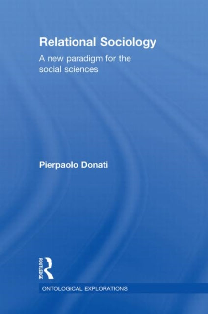 Book cover of: Relational Sociology. By: Pierpaolo Donati