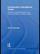 Book cover of: Cambodia's Neoliberal Order. By: Simon Springer