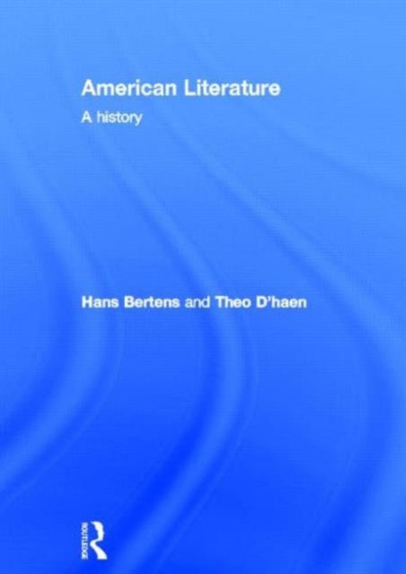 Book cover of: American Literature. By: Hans Bertens
