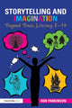 Book cover of: Storytelling and Imagination: Beyond Basic Literacy 8-14. By: Rob Parkinson