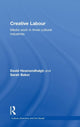 Book cover of: Creative Labour. By: David Hesmondhalgh