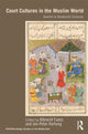 Book cover of: Court Cultures in the Muslim World. By: Albrecht Fuess