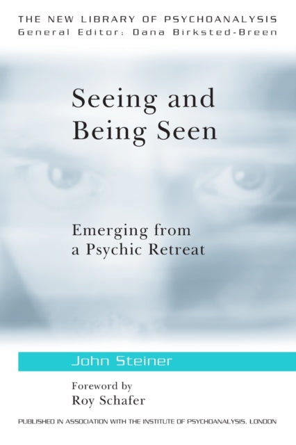 Book cover of: Seeing and Being Seen. By: John Steiner