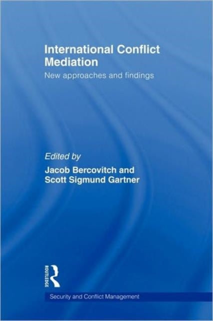 Book cover of: International Conflict Mediation. By: Jacob Bercovitch