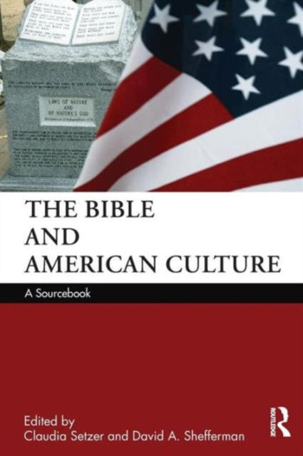 Book cover of: Bible and American Culture. By: Claudia Setzer