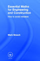 Book cover of: Essential Maths for Engineering and Construction. By: M. Breach