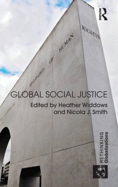 Book cover of: Global Social Justice. By: Heather Widdows