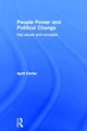 Book cover of: People Power and Political Change. By: April Carter