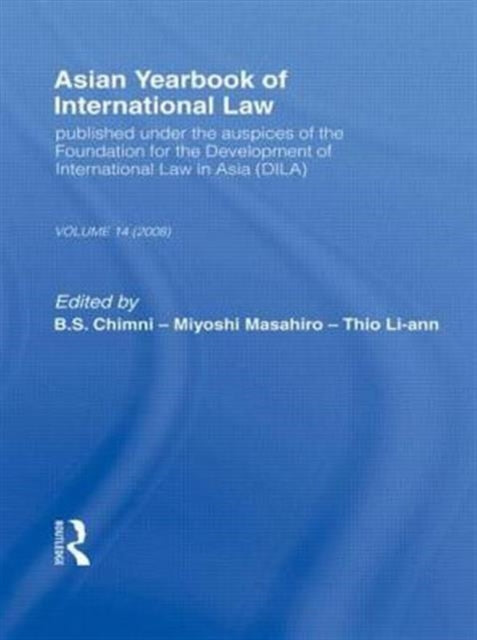 Book cover of: Asian Yearbook of International Law. By: B. S. Chimni