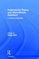 Book cover of: Postcolonial Theory and International Relations. By: Sanjay Seth