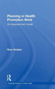 Book cover of: Planning in Health Promotion Work. By: Roar Amdam