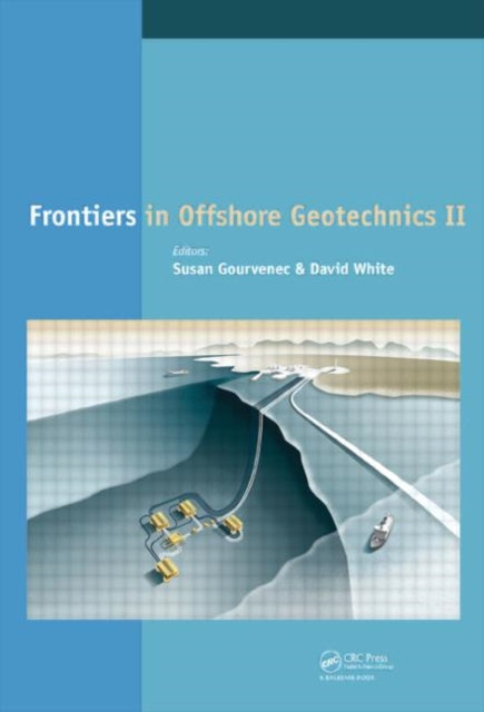 Book cover of: Frontiers in Offshore Geotechnics II. By: Susan Gourvenec