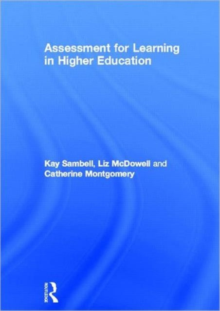 Book cover of: Assessment for Learning in Higher Education. By: Kay Sambell