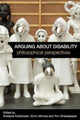Book cover of: Arguing about Disability