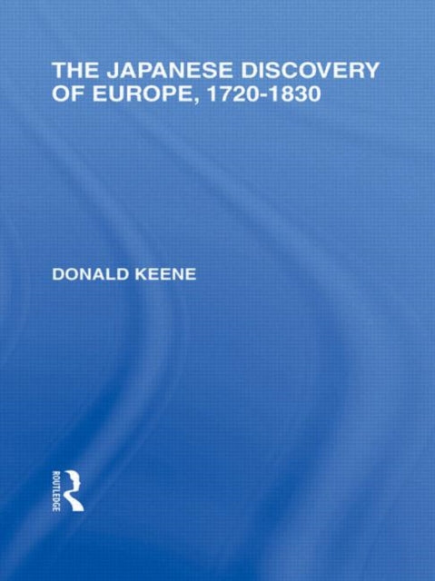 Book cover of: Japanese Discovery of Europe, 1720 - 1830. By: Donald Keene