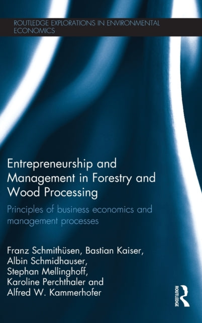 Book cover of: Entrepreneurship and Management in Forestry and Wood Processing