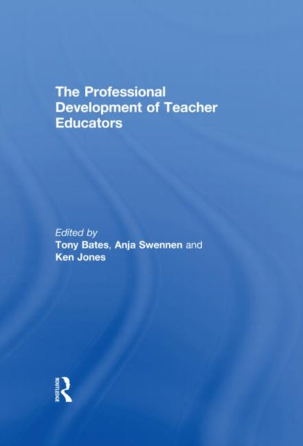 Book cover of: Professional Development of Teacher Educators. By: Tony Bates
