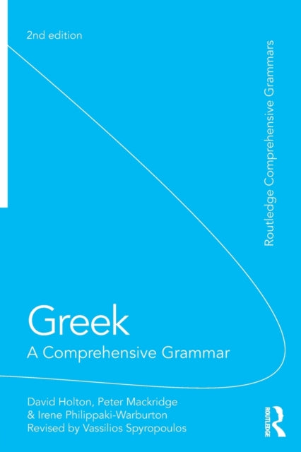 Book cover of: Greek: A Comprehensive Grammar of the Modern Language. By: Vassilios Spyropoulos