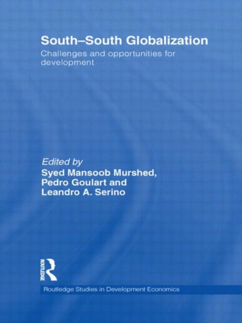 Book cover of: South-South Globalization. By: Syed Mansoob Murshed