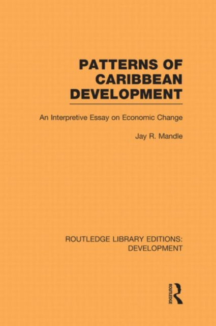 Book cover of: Patterns of Caribbean Development. By: Jay Mandle