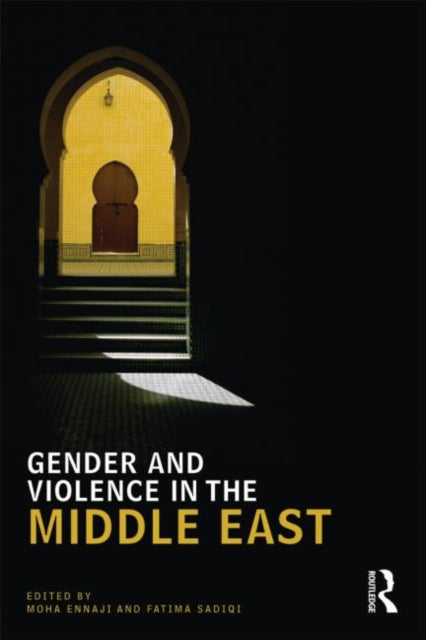 Book cover of: Gender and Violence in the Middle East. By: Moha Ennaji
