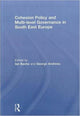 Book cover of: Cohesion Policy and Multi-level Governance in South East Europe
